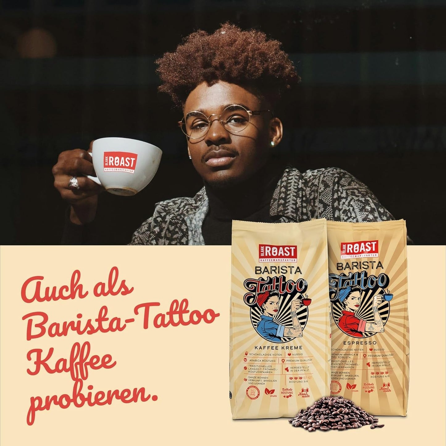 BLANK ROAST - Barista Tattoo Espresso - 1000g - in de lange tijd trommel-röstverfahren geröstet - Bohnen aus den besten Anbaugebieten - Premium Arabica & Edel Robusta - schokoladig & nussig - säurearm