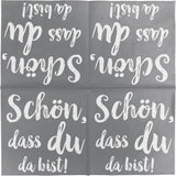HEKU Cocktailservetten 'Schön Dass Du Da Bist', 3 lagen, 25X25Cm, 150 stuks I Elegant design I Ideaal voor feesten I Praktisch verpakt