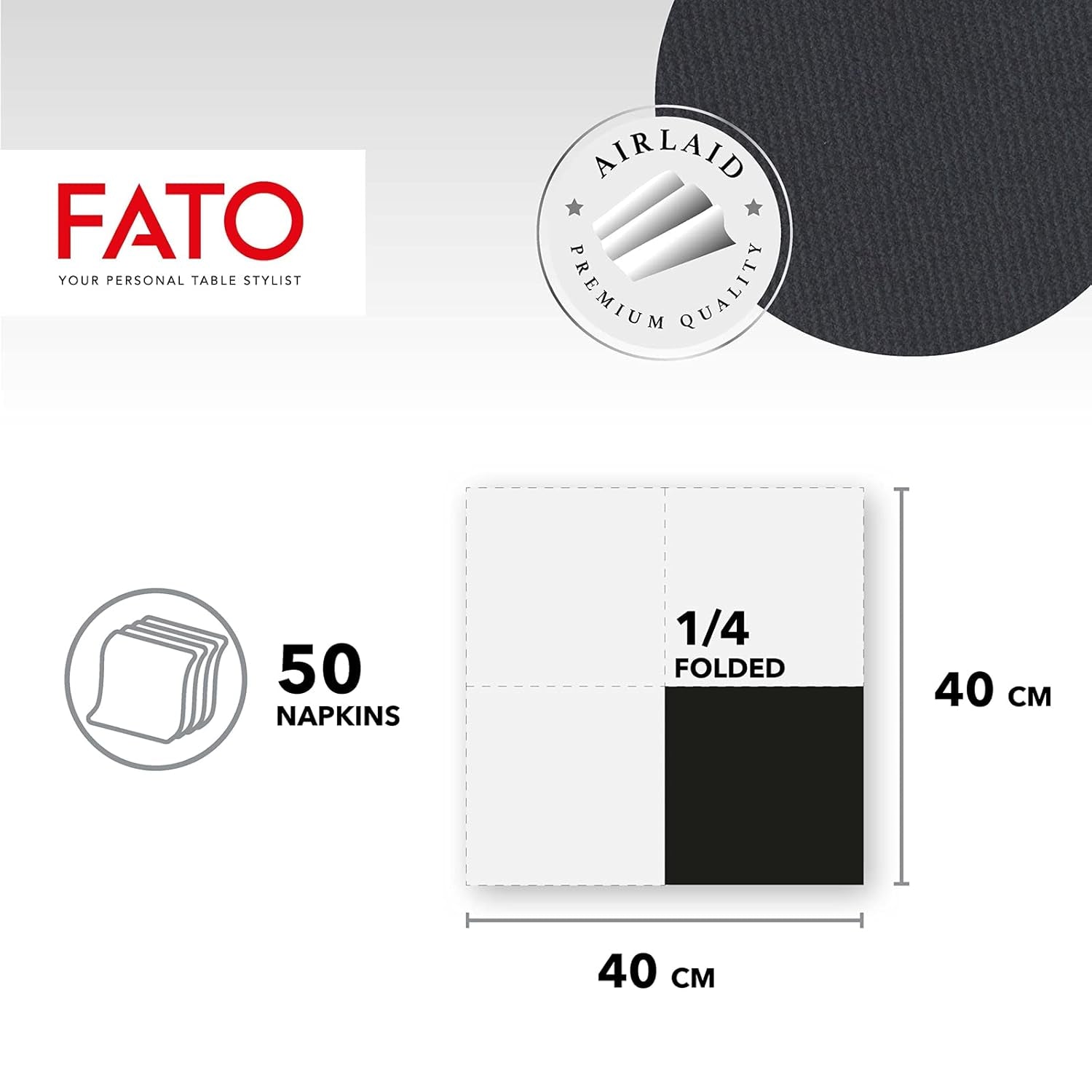 Fato - Droogpapieren servetten, Airlaid, stoffen effect, verpakking van 50 servetten, maat 40X40 in 4 gevouwen, kleur zwart