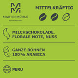 Martermühle Peru Bio Kaffeebohnen 1kg mittelkräftig I Arabica I Aroma: Melkchocolade, Bloemige noten, Noten I Ganze Bio Kaffee-Bohnen schonend geröstet, säurearm